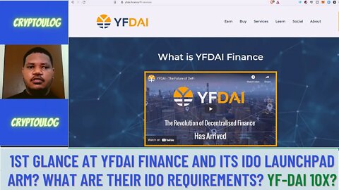 1st Glance At YFDAI Finance And Its IDO Launchpad Arm? What Are Their IDO Requirements? YF-DAI 10X?