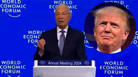 Official Theme of 2024 WEF is TRUMP! TRUMP! TRUMP!