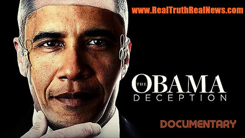 😈 Documentary: "The Obama Deception" and His Plans to Destroy America From Within