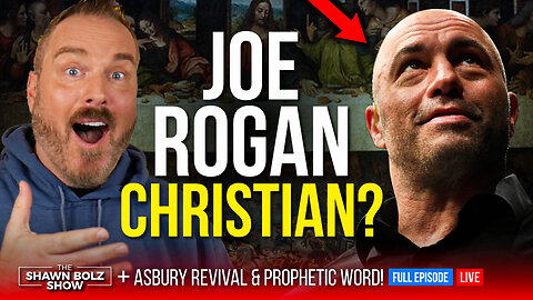 Joe Rogan Opens Up to Christianity? + Asbury Revival News | The Shawn Bolz Show