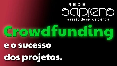 Redes Ego Centradas e os Projetos de Crowdfunding - Rede Sapiens