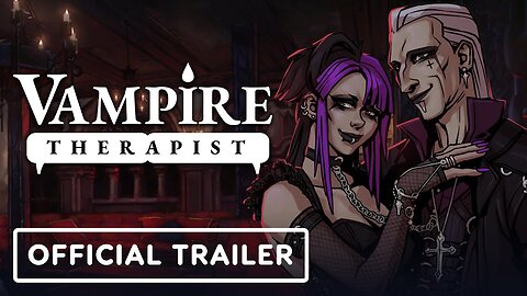 Vampire Therapist - Official Reveal Trailer