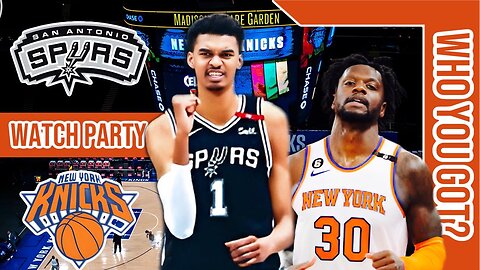 San Antonio Spurs vs NYC Knicks | Live watch party | NBA 2023 Season