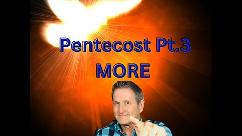 Pentecost Series Pt. 3