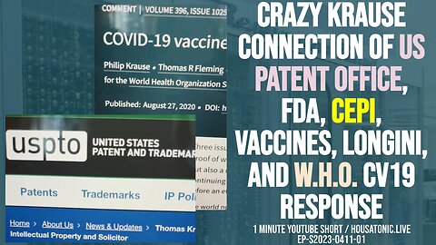 Crazy Krause connection of US Patent Office, FDA, CEPI, Vaccines, Ira Longini, and WHO CV19 response