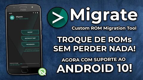 TROQUE DE CUSTOM ROM SEM PERDER NADA! | Migrate App, ROM Migration Tool | FUNCIONA NO ANDROID 10!