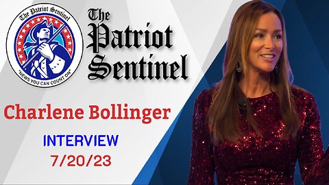 Charlene Bollinger | Patriot Sentinel Podcast