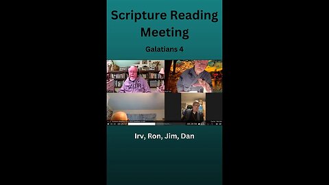 Scripture Reading 12/11/2023 Galatians 4