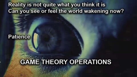 Reality is not quite what you think it is - Can you see or feel the world wakening now? Patience