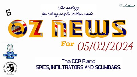 OzNews 05022024 The CCP Piano Inflitrators