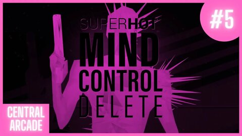 Tá Ficando Difícil! - Superhot: Mind Control Delete #5 (Gameplay PT-BR)