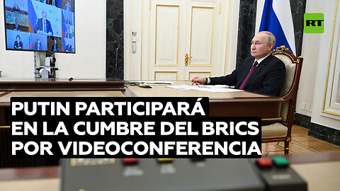 Kremlin: Putin participará en la próxima cumbre del BRICS por videoconferencia