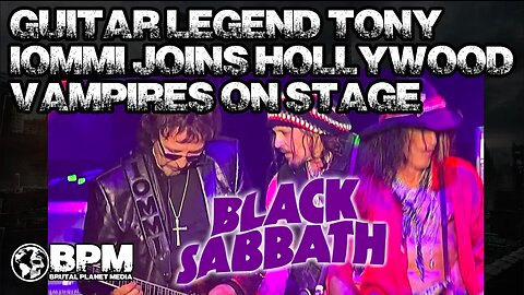 Tony Iommi of Black Sabbath Joins Hollywood Vampires On Stage