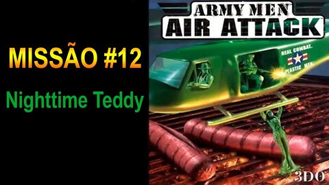 [PS1] - Army Men: Air Attack - [Missão 12 - Nighttime Teddy] - 1440p