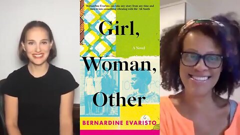 Nathalie Portman Interviews Author Bernardine Evaristo | Girl,Women,Other