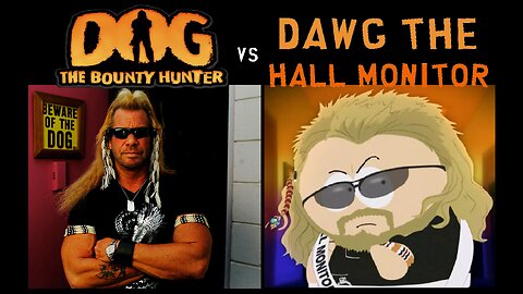 Dog the Bounty Hunter vs Cartman the Dawg