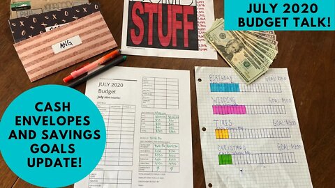 JULY 2020 BUDGETING, STUFFING OUR CASH ENVELOPES AND SAVINGS GOALS UPDATE! DEBT FREE JOURNEY VLOG.