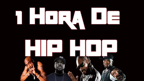 HIP HOP 90 - O MELHOR DO OLD SCHOOL ( 2 PAC, SNOOP DOG, ICE CUBE )