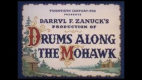 DRUMS ALONG THE MOHAWK (1939)