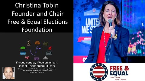 Christina Tobin - Founder and Chair - Free & Equal Elections Foundation