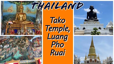 Wat Tako Temple - Beautiful Modern Pagoda with Luang Pho Ruai