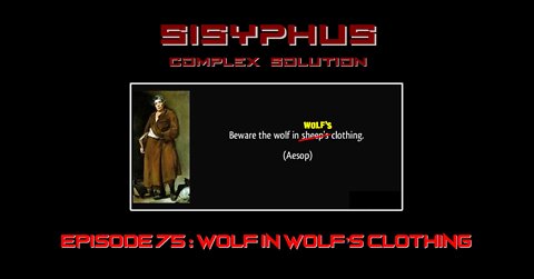 SCS EPISODE 75. WOLF IN WOLF'S CLOTHING