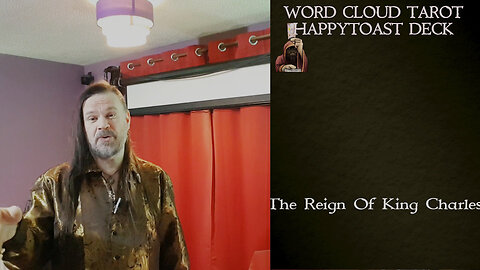 The Reign Of King Charles - The Word Cloud Tarot Show - 06 May 2023