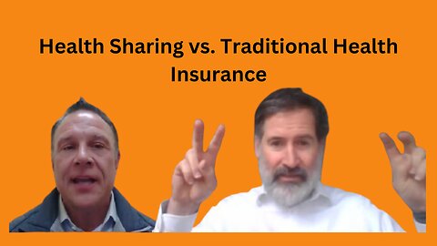 Health Sharing versus Traditional Health Insurance with Charles Frohman, M.Ed., HIA & Shawn Needham