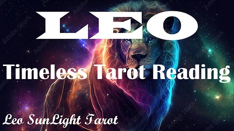 LEO - Someone Wants To Heal The Relationship With You & A New Path Awaits!✨💝 Timeless Tarot