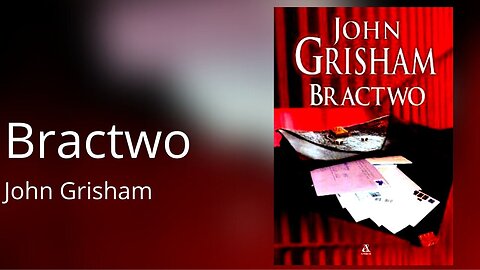 Bractwo - John Grisham