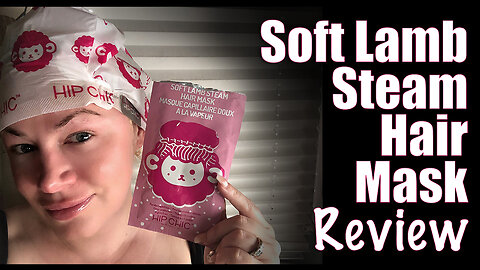 Soft Lamb Steam Hair Mask Review