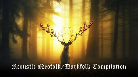 Acoustic Neofolk/Darkfolk Compilation