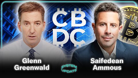 Trump Rejects Tyrannical Digital Currency—What Are CBDCs? w/ Saifedean Ammous