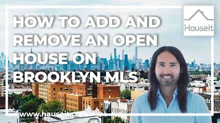 How to Add and Remove an Open House on Brooklyn MLS