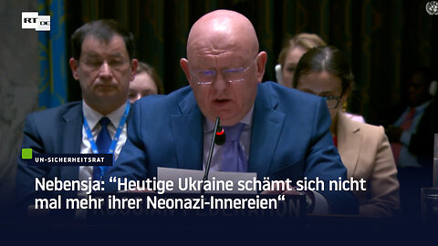 Nebensja: “Heutige Ukraine schämt sich nicht mal mehr ihrer Neonazi-Innereien“