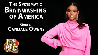 Candace Owens Explains The Systematic Brainwashing of America