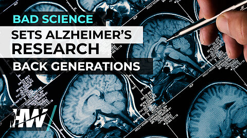 BAD SCIENCE SETS ALZHEIMER'S RESEARCH BACK GENERATIONS