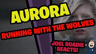 AURORA - Running With The Wolves - Roadie Reacts