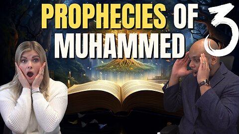 Prophecies of Muhammed Reaction part 3