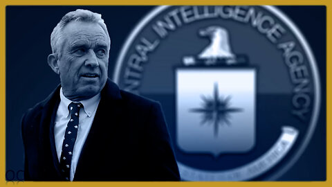 RFK Jr and the CIA - OC