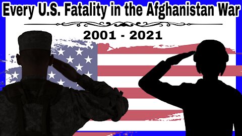 Every U.S. Fatality in the Afghanistan War: 2001 - 2021 ⚔️📊