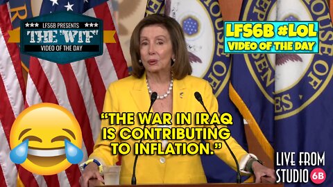 Nancy Pelosi is Both the LOL & the WTF of the Day!