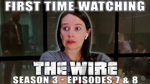 THE WIRE | TV Reaction | Season 3 - Ep. 7 + 8 | First Time Watching | Things Are Heating Up!