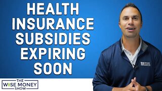 Health Insurance Subsidies Expiring Soon