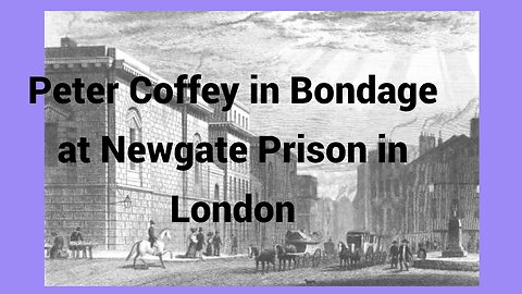 Peter Coffey from Newgate Prison in London to Virginia