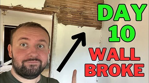 Day 10 - The Wall BROKE - Old House Renovation - Real Estate Investing Guide