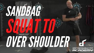 Sandbag Squat To Over Shoulder Throws (Demonstration)