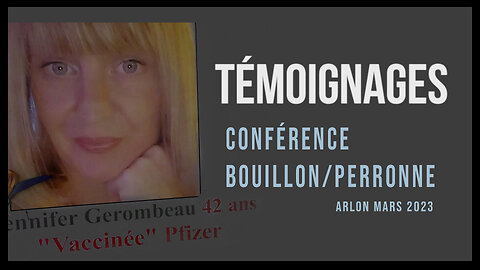 Conférence Bouillon/Perronne - Témoignages