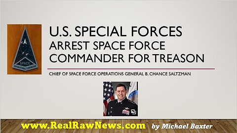 u.s. Military Arrests US Space Force General B. Chance Saltzman for Treason