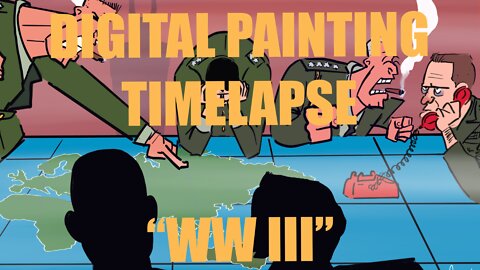Digital Painting Timelapse "WWIII"